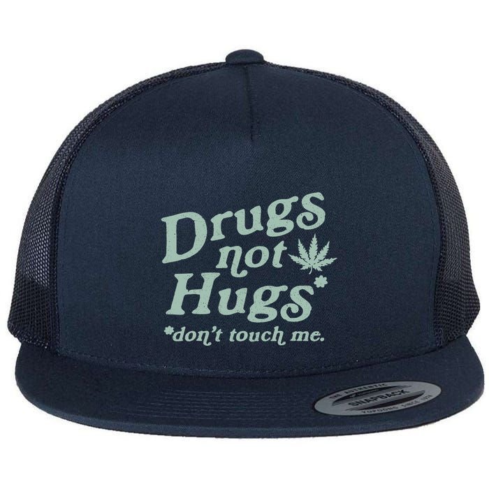Funny Marijuana Drug Not Hugs Don't Touch Me 420 Canabis Flatbill Hat