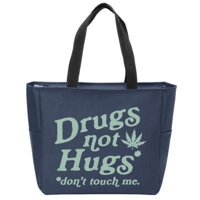 Funny Marijuana Drug Not Hugs Don't Touch Me 420 Canabis Zip Tote Bag