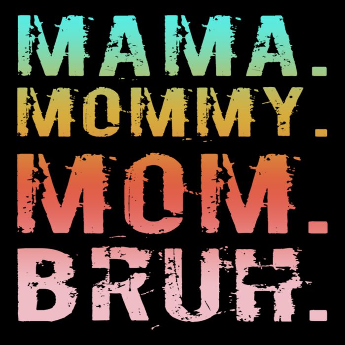 Funny Mother Day Sarcastic Mama Mommy Mom Bruh Toddler T-Shirt