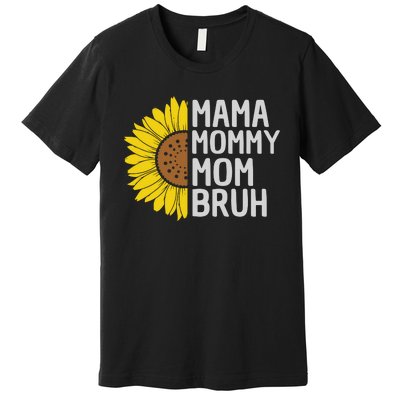 Funny Mother's Day T , Happy Mot Premium T-Shirt