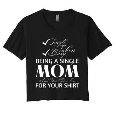 Funny Mothers Day T S Women's Crop Top Tee