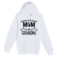 Funny Mothers Day T S Premium Pullover Hoodie