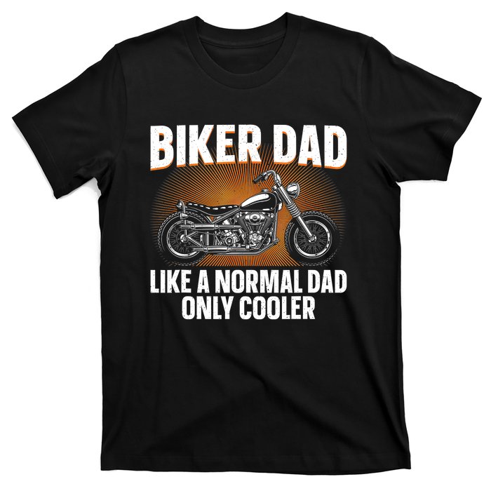 Funny Motorcycle Dad Design For Grandpa Motorbike Rider T-Shirt