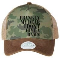 Frankly My Dear I DonT Give A Damn... Legacy Tie Dye Trucker Hat