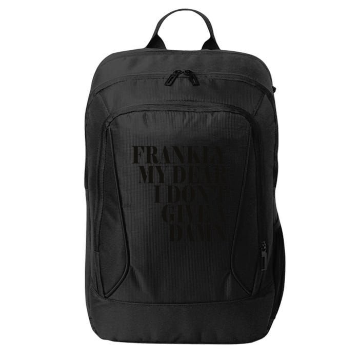 Frankly My Dear I DonT Give A Damn... City Backpack