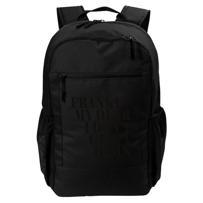 Frankly My Dear I DonT Give A Damn... Backpack