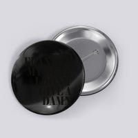 Frankly My Dear I DonT Give A Damn... Button