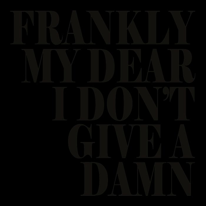 Frankly My Dear I DonT Give A Damn... Mug