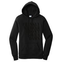 Frankly My Dear I DonT Give A Damn... Women's Pullover Hoodie