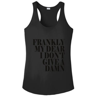 Frankly My Dear I DonT Give A Damn... Ladies PosiCharge Competitor Racerback Tank