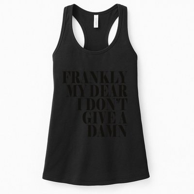 Frankly My Dear I DonT Give A Damn... Womens Tank Top