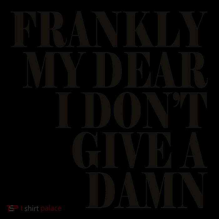 Frankly My Dear I DonT Give A Damn... Baby Bodysuit