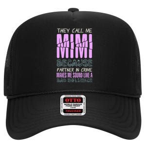 Funny Mothers Day They Call Me Mimi Gift High Crown Mesh Back Trucker Hat