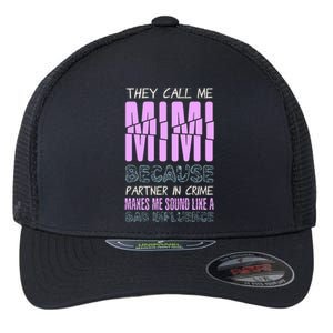 Funny Mothers Day They Call Me Mimi Gift Flexfit Unipanel Trucker Cap