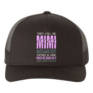 Funny Mothers Day They Call Me Mimi Gift Yupoong Adult 5-Panel Trucker Hat