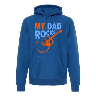 Funny My Dad Rocks Guitar Tee Cool Gift Premium Hoodie