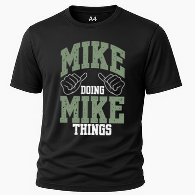 Funny Mike Doing Mike Things Mike Birthday Performance Shirt