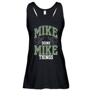 Funny Mike Doing Mike Things Mike Birthday Ladies Essential Flowy Tank