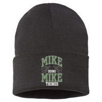 Funny Mike Doing Mike Things Mike Birthday Sustainable Knit Beanie