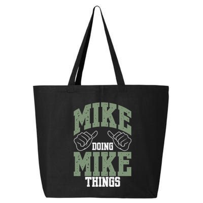Funny Mike Doing Mike Things Mike Birthday 25L Jumbo Tote