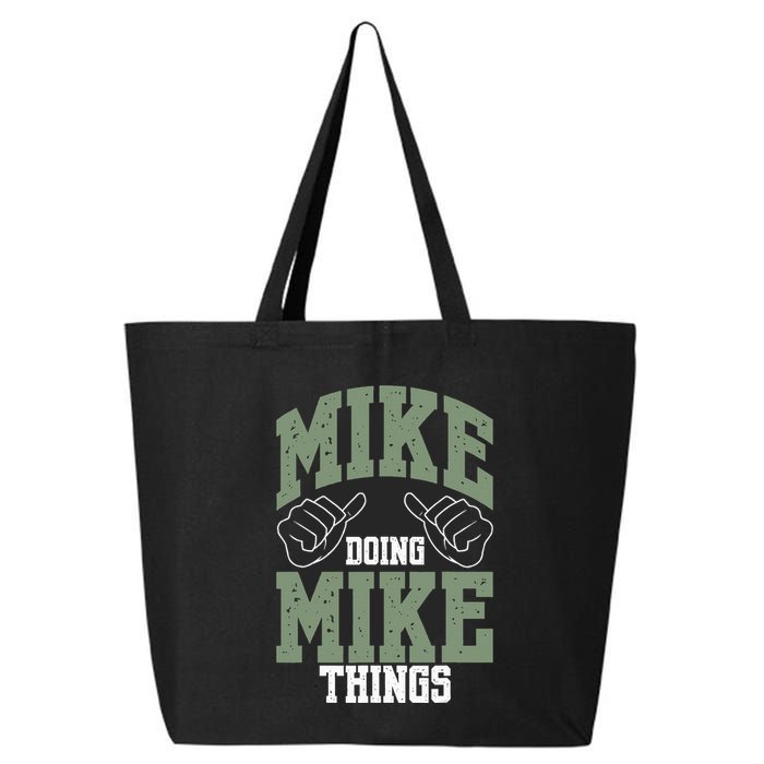 Funny Mike Doing Mike Things Mike Birthday 25L Jumbo Tote