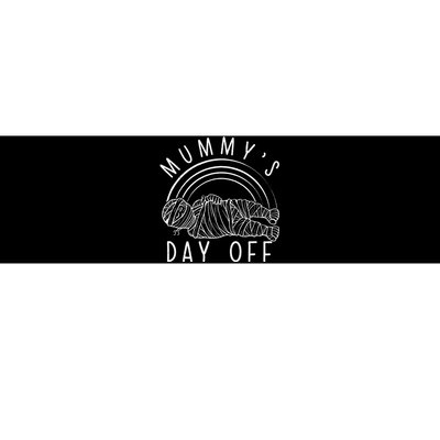 Funny MummyS Day Off Sarcophagus Ancient Egyptian Artifacts Bumper Sticker