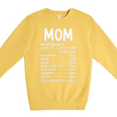 Funny Mother's Day Best Mother Ever Mom Nutrition Facts Premium Crewneck Sweatshirt