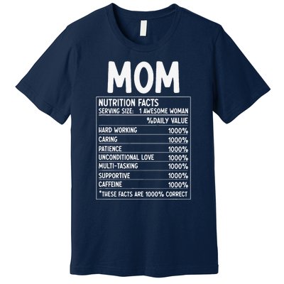 Funny Mother's Day Best Mother Ever Mom Nutrition Facts Premium T-Shirt