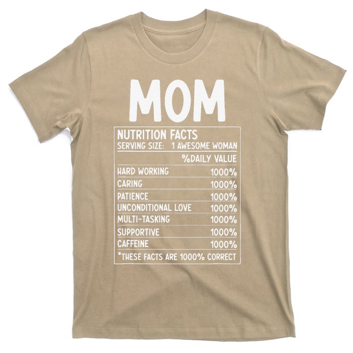 Funny Mother's Day Best Mother Ever Mom Nutrition Facts T-Shirt