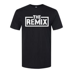 Family Matching Daughter Son The Original The Remix Softstyle CVC T-Shirt