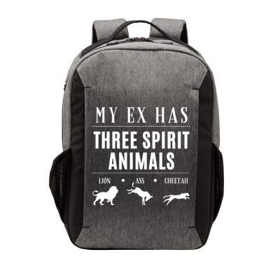 Funny My Ex Has Three Spirit Animals... Lion Ass Cheetah. Vector Backpack