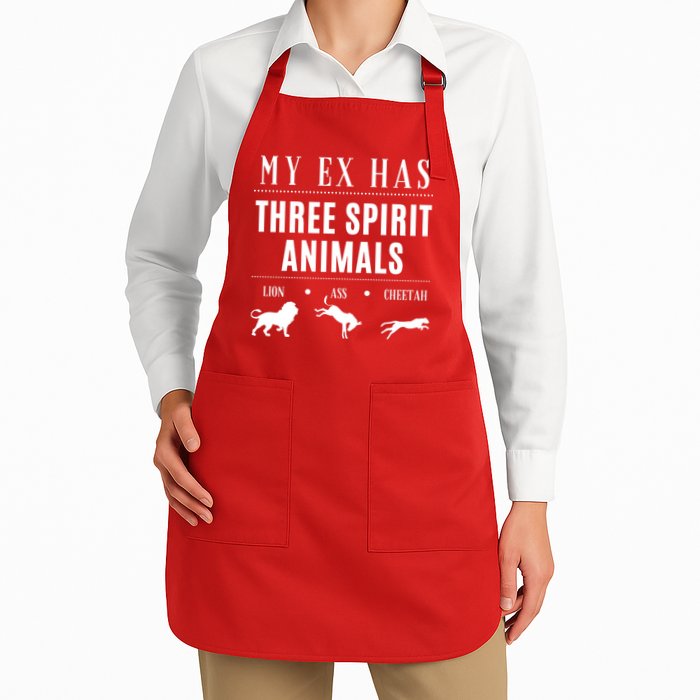 Funny My Ex Has Three Spirit Animals... Lion Ass Cheetah. Apron