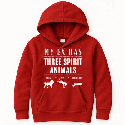 Funny My Ex Has Three Spirit Animals... Lion Ass Cheetah. Kids Hoodie