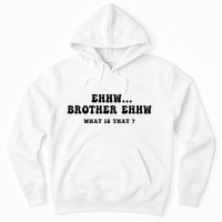 Funny Meme Ew Brother Ew What Is That Hoodie