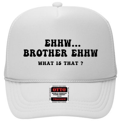 Funny Meme Ew Brother Ew What Is That Trucker Hat
