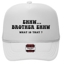 Funny Meme Ew Brother Ew What Is That Trucker Hat