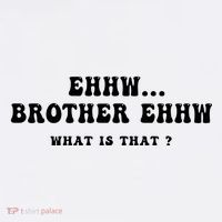 Funny Meme Ew Brother Ew What Is That Trucker Hat