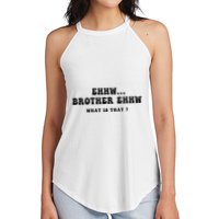 Funny Meme Ew Brother Ew What Is That Women's Perfect Tri Rocker Tank