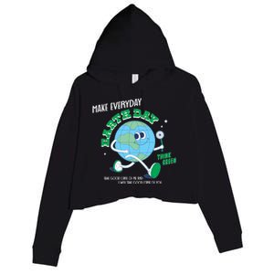 Funny Make Everyday Earth Day Think Green Cartoon Earth Crop Fleece Hoodie