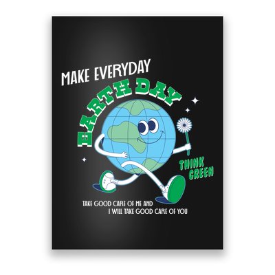 Funny Make Everyday Earth Day Think Green Cartoon Earth Poster