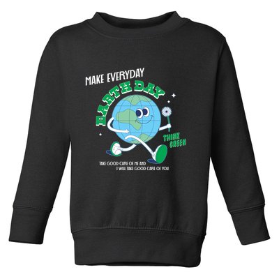 Funny Make Everyday Earth Day Think Green Cartoon Earth Toddler Sweatshirt
