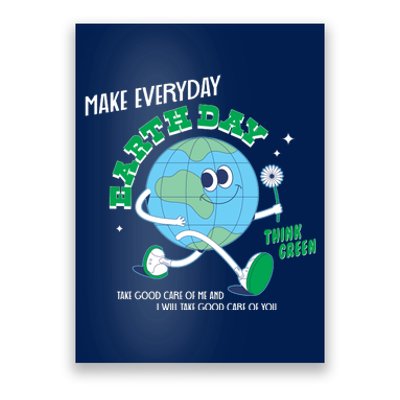 Funny Make Everyday Earth Day Think Green Cartoon Earth Poster