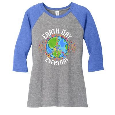 Funny Make Everyday Earth Day Planet World Earth Day Flower Gift Women's Tri-Blend 3/4-Sleeve Raglan Shirt