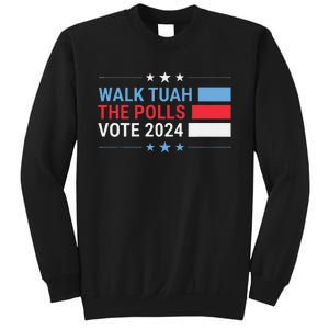 Funny Mme Election Vote 2024 Walk Tuah The Polls Sweatshirt