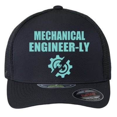 Funny Mechanical Engineer Student Nearly Engineer Major Pun Gift Flexfit Unipanel Trucker Cap