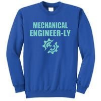 Funny Mechanical Engineer Student Nearly Engineer Major Pun Gift Sweatshirt