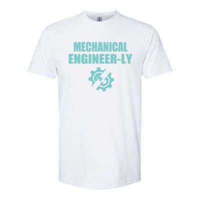 Funny Mechanical Engineer Student Nearly Engineer Major Pun Gift Softstyle CVC T-Shirt