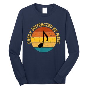 Funny Music Easily Distracted By Music Musician Music Lover Long Sleeve Shirt