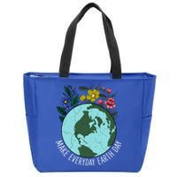 Funny Make Everyday Earth Day Planet World Earth Day Flower Gift Zip Tote Bag