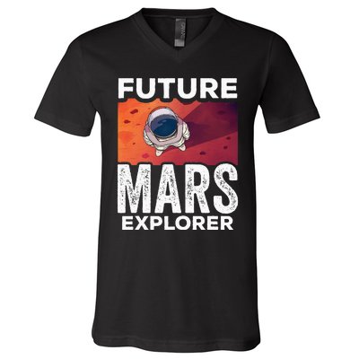 Future Mars Explorer Sayings Planet Space V-Neck T-Shirt